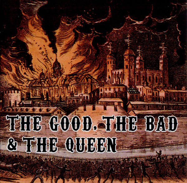 The Good, the Bad & the Queen: The Good, the Bad & the Queen (2007)